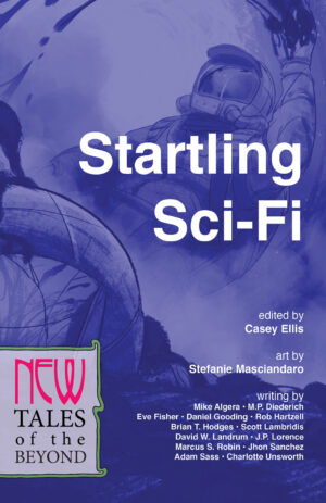 Startling Sci-Fi: New Tales of the Beyond